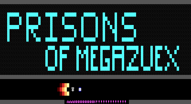 Title screen of 'Prisons of Megazuex'.