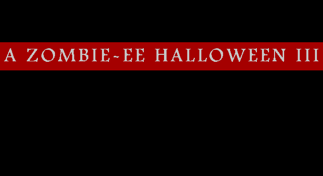 Title screen of 'Zombie-ee Halloween 3, A'.
