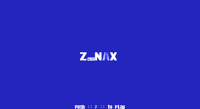 Title screen of 'ZeuxNAX'.
